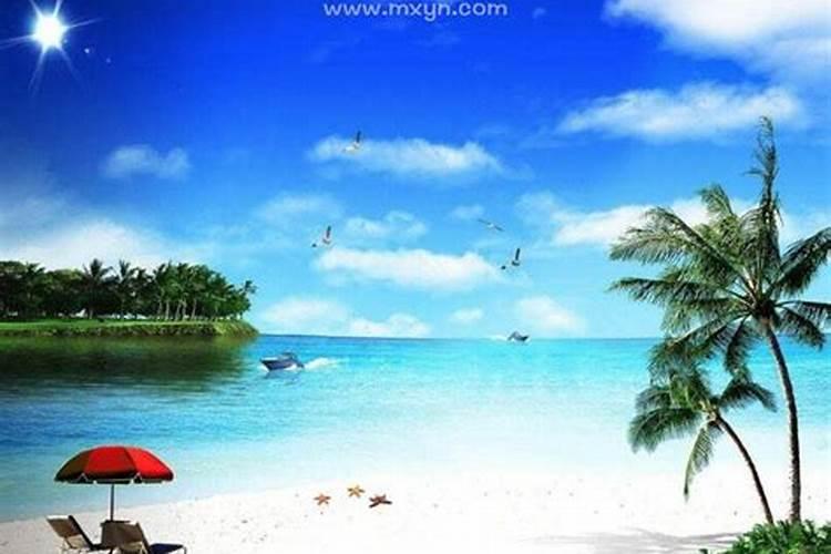 周公解梦梦见大海是什么意思 梦见大海好不好