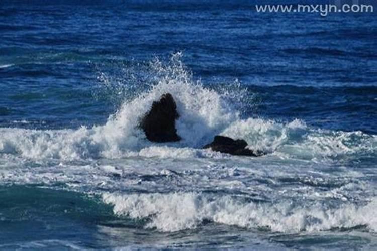 梦到大海涨潮波涛汹涌 梦到大海涨潮波涛汹涌的含义
