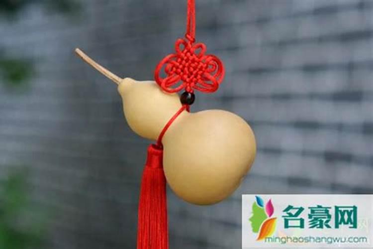 端午节的葫芦挂在门里还是门外端午节的葫芦挂在屋里还是屋外